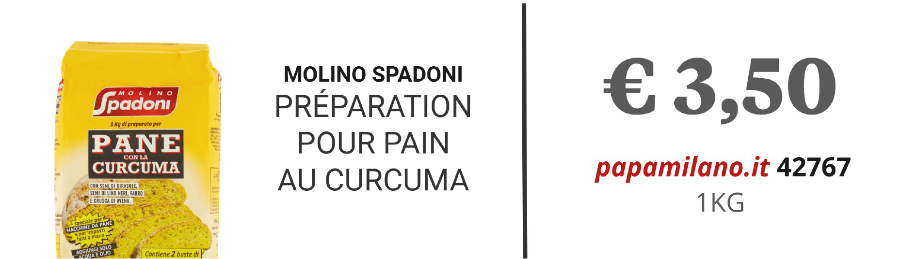 MOLINO SPADONI PRÉPARATION POUR PAIN AU CURCUMA